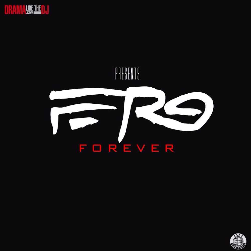 ASAP Ferg - Ferg Forever